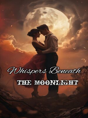 cover image of Whispers Beneath the Moonlight
